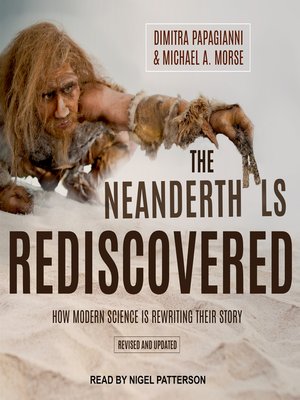 The Neanderthals Rediscovered - Audiobook